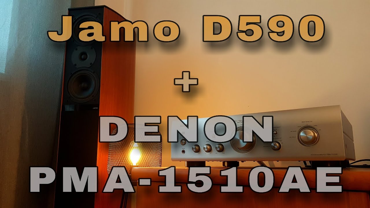 Jamo D590/Denon 1510AE