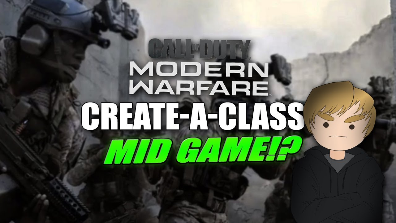 Create-A-Class MID GAME!? - Call of Duty: Modern Warfare