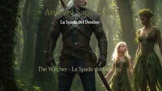Andrzej Sapkowski - The Witcher: la Spada del Destino - S2 - EP: 5