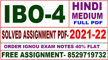 ibo-4 solved assignment 2021-22 / ibo 4 solved assignment in hindi / ignou ibo 4