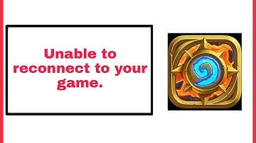 Hearthstone Fix Unable to reconnect to your game problem Solve