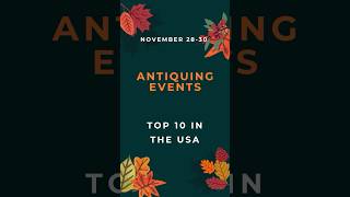 The Must-Visit Antiquing Events for the Weekend of November 28-30, 2025