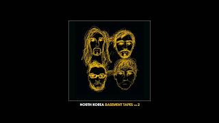 North Korea - 1996 (from The Basement Tapes Vol. 2)