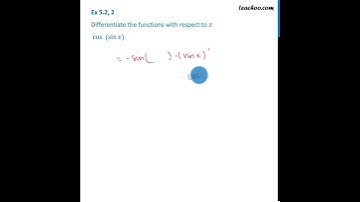 Ex 5.2, 2 - Differentiate cos (sin⁡ x) - Chapter 5 NCERT - Teachoo