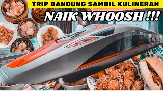 Trip Bandung Sambil Kulineran Naik Whoosh