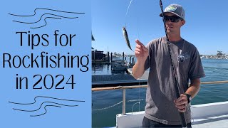 Rockfishing Tips for 2024 | Newport Beach 1/2 Day & 3/4 Day Spring Fishing Tips For California