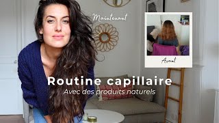 Routine cheveux naturelle : soins, brossage, coloration, coiffure et compléments alimentaires