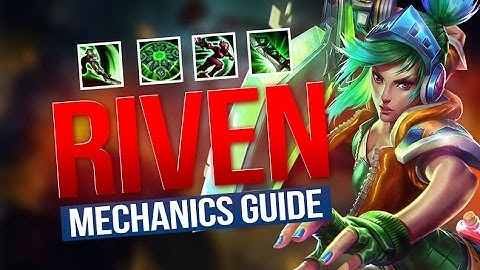 Riven Mechanics Guide by Adrian Riven - Last thing i worked on with Adrian!