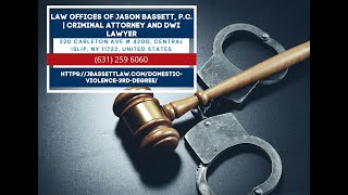 Assault in the Third Degree and Domestic Violence by Jason Bassett
