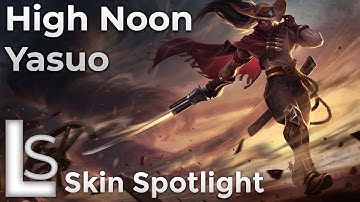 High Noon Yasuo - Skin Spotlight - High Noon - League of Legends - Patch 10.13.1