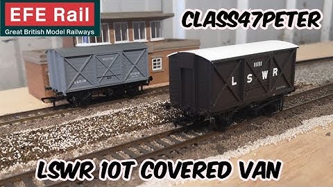 Any Good? | EFE Rail LSWR 10T Covered Van, LSWR & S&DJR Liveries | Review and Running
