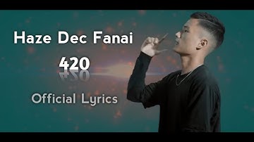 Haze Dec Fanai - 420(Official Lyric Video)