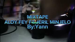 MIXTAPE Aldy Fey Fey Ft Jeril Minjelo Keep 2024 Top 1🎉🥳