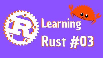 Writing a guessing game - Learning Rust #03
