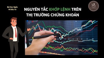 Nguyên tắc khớp lệnh trên thị trường chứng khoán | BHSN Tập 129