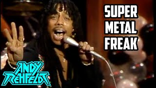 Rick James Metal Super Freak Remastered!