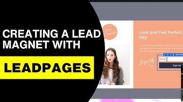 How to Create a Lead Magnet With Leadpages