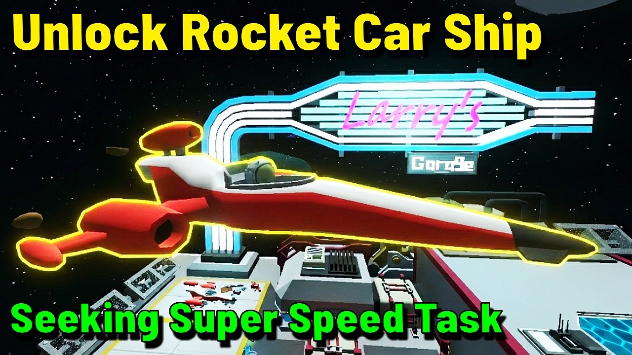 Unlock Rocketship WOBBLY LIFE - How to Unlock ROCKET CAR SHIP from Seeking Super Speed ...