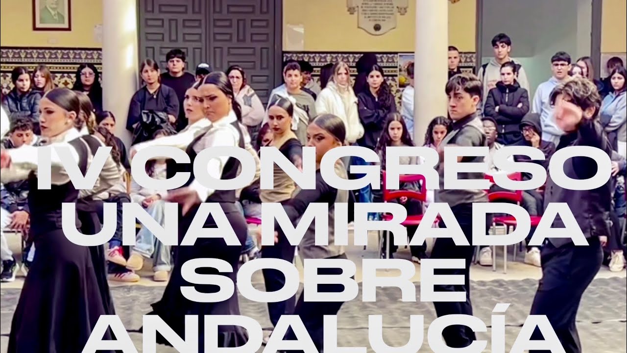 IV Congreso “Una mirada sobre Andalucía”