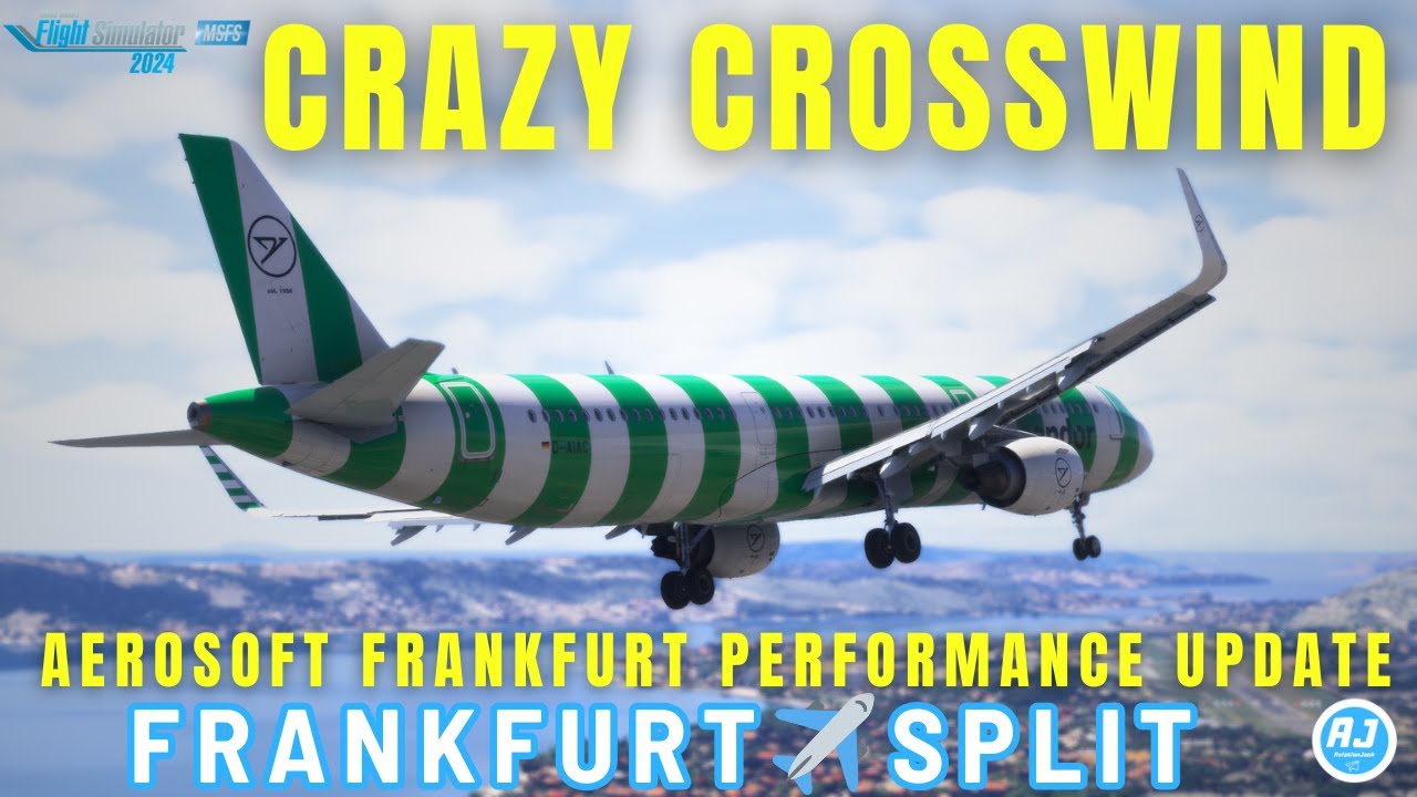 FS2024 | CRAZY CROSSWIND & AEROSOFT FRANKFURT UPDATE | Frankfurt - Spilt | Condor Fenix A321 |