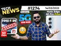 Free Fire & 53 Apps Banned, realme 9 Pro Series Price, 5G India Big News, Moto Edge 30 Pro-#TTN1274