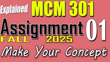 MCM301 Assignment 1 Solution Fall 2025 | MCM301 Assignment 1 Solution 2025 | VU Scholar