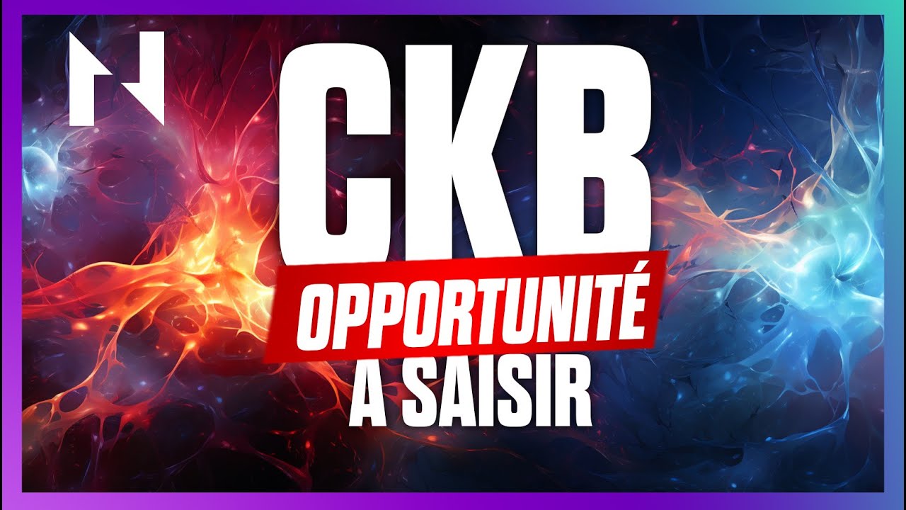 CKB : Une belle opportunité se présente