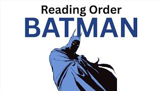 Batman Reading Order | Essential Stories