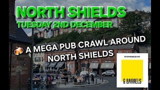 A Mega Pub Crawl Around North Shields & Tynemouth (Newcastle) (Sponsored By 6 Barrels)