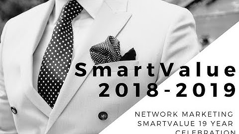 SmartValue 2018-19 Recognised and 19 year celebration.