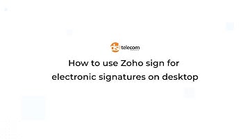 How to use Zoho Sign for digital signatures on desktop
