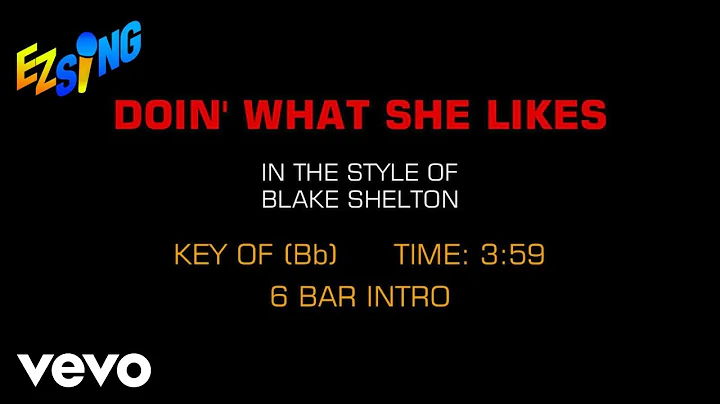 Blake Shelton - Doin' What She Likes (Karaoke EZ Sing)