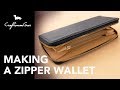 Making Leather Wallet : Long Zipper Wallet #LeatherAddict EP30