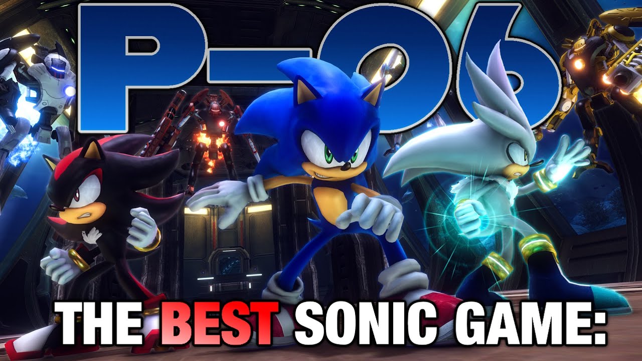 Sonic P06 Is The Best Sonic Game Ever Made YouTube