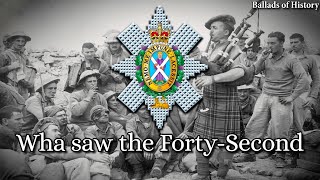 &quot;Wha Saw the Forty-Second&quot; - Regimental Song of the Black Watch