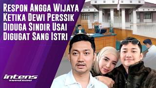 Respon Angga Wijaya Saat Depe Diduga Sindir Usai Digugat Istri  Intens Investigasi  Eps 6570