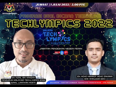 PROGRAM BUAL BICARA TEKNOLOGI : TECHLYMPICS TAHUN 2022