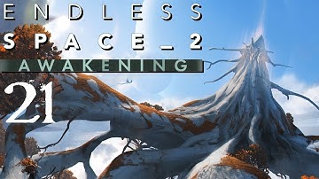 SB Plays Endless Space 2:  Awakening 21 - Unfallen