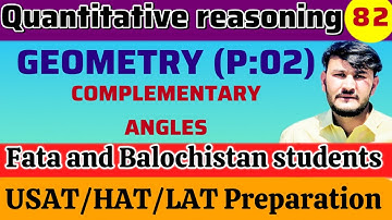 LEC:82 GEOMETRY (P:02) COMPLEMENTRY ANGLES FOR HEC FATA BALOCHISTAN AND USAT TEST 2025 BY NK ACADEMY