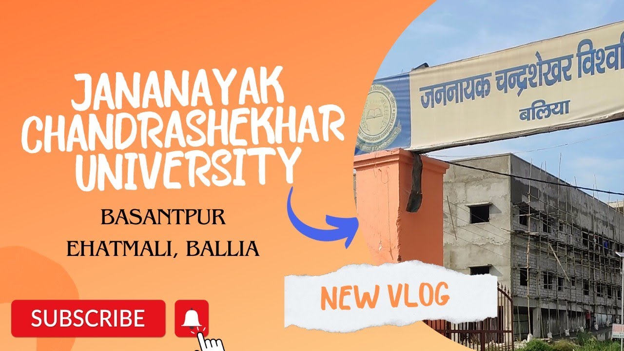 JNCU Ballia | Jananayak Chandrashekhar University Ballia जननायक चन्द्रशेखर विश्वविद्यालय बलिया 