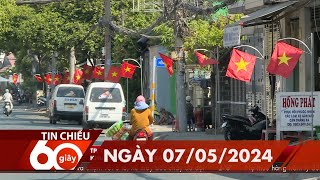 60 Giây Chiều - Ngày 07\/05\/2024 | HTV Tin tức