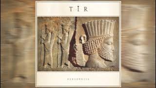 Tir - Persepolis (2021) (Full Album)