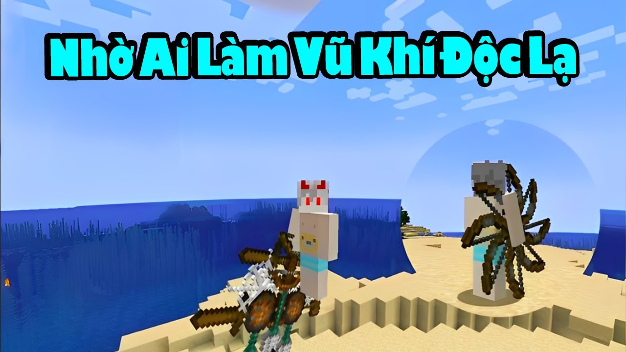 🕹️ Nhờ Ai Làm Vũ Khí Độc Lạ ⚔️💥 