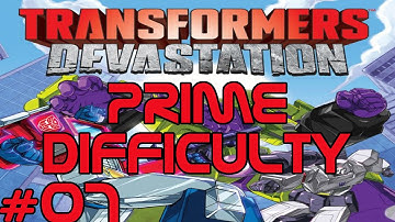 Transformers: Devastation Prime Difficulty Guide (Optimus) Chapter 7: Legacy