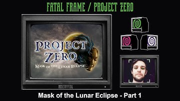 Project Zero / Fatal Frame: Mask of the Lunar Eclipse - First Playthrough - Part 1