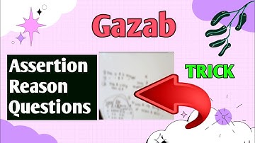 Assertion Reason question Kaise solve Karen🤔 || assertion reason question solve karne ka Sahi tarika