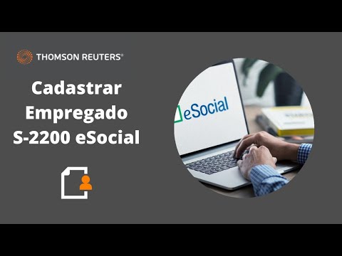 Como cadastrar um empregado e enviar o evento S 2200 Admissao ao eSocial