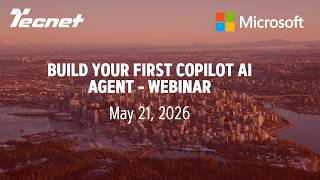Build Your First Copilot AI Agent - Tecnet Webinar