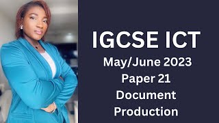 IGCSE ICT May/June (0417) 2023 21 - Document Production