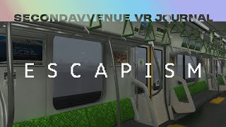 escapism | vrchat journal